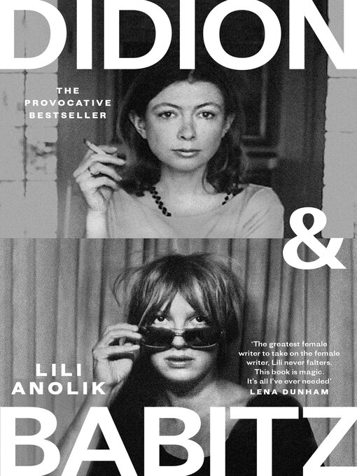 Title details for Didion & Babitz by Lili Anolik - Wait list